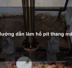 Hướng Dẫn Đào Hố Thang Máy